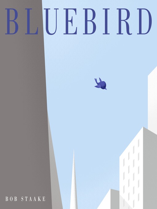 Title details for Bluebird by Bob Staake - Wait list
